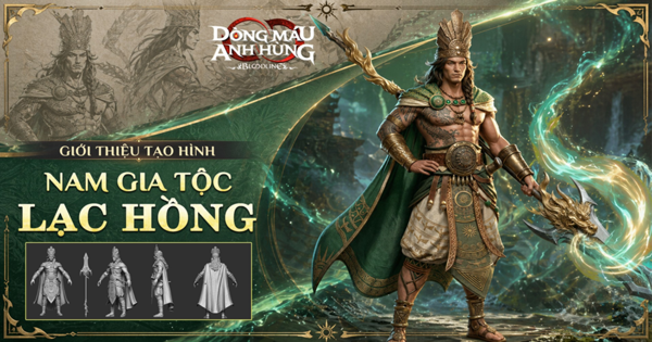 Long Tộc hay Lạc Hồng mới xứng đáng là “dòng máu Đại Việt” trong game Bloodline: Dòng Máu Anh Hùng?